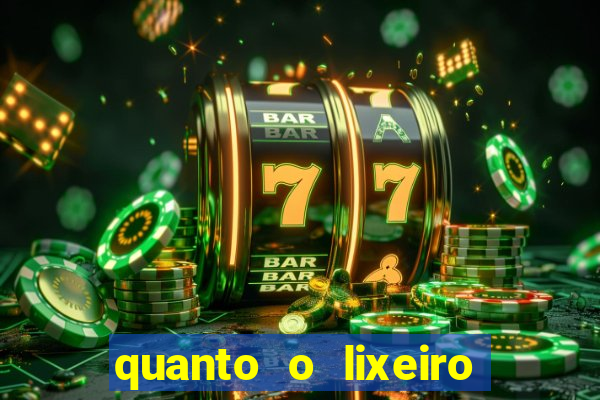 quanto o lixeiro ganha por ano